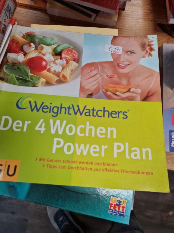 Weight Watchers Der 4 Wochen Power Plan