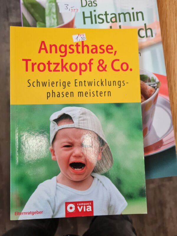 Angsthase, Trotzkopf & Co.