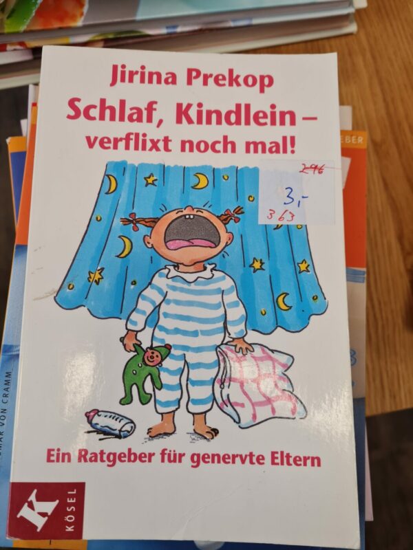 Schlaf Kindlein - Verflixt nochmal