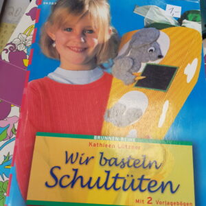 Bastelbuch Wir basteln Schultüten