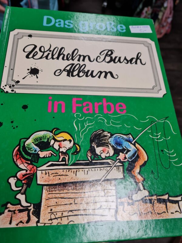 Buch Wilhelm Busch Album Rarität in Farbe