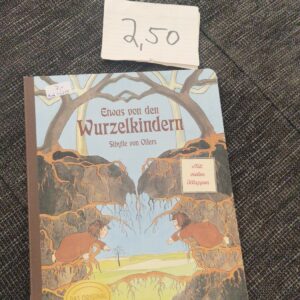 Buch Chaos bei den Wurzelkindern Np 13,00