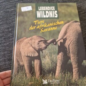 Buch Lebendige Wildnis Tiere der afrikanischen Savanne