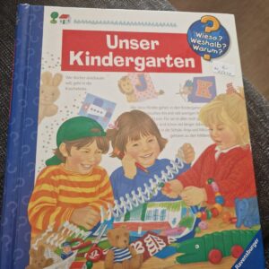 Wieso weshalb Warum Buch Unser Kindergarten