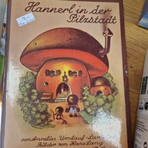 Buch Hannerl in  der Pilzstadt