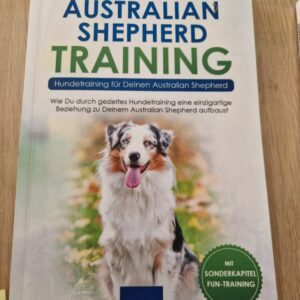 Buch Neu Australian Shepherd Training