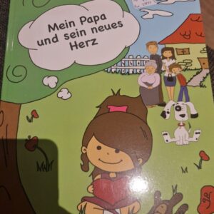 Buch Neu Mein Papa und sein neues Herz ( Buch aus der Herzklinik Bad Oeynhausen)