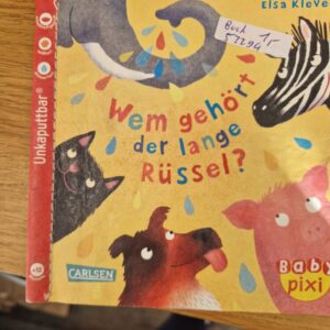 Buch Unkaputtbar Wem gehrt der lange Rüssel Babypixi