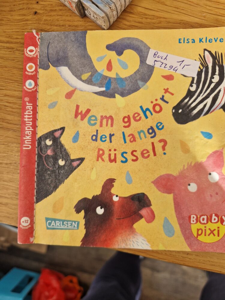 Buch Unkaputtbar Wem gehrt der lange Rüssel Babypixi